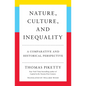 Nature, Culture, and Inequality: A Comparative and Historical Perspective - Hardcover