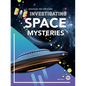 Investigating Space Mysteries - Hardcover