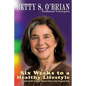 Six Weeks To A Healthy Lifestyle - Paperback