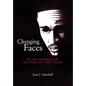 Changing Faces: The Life and Mind of the ''Get Down and Count'' Bandit - Hardcover