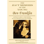 The Racy Memoirs of the Young Ben Franklin: Little Family Anecdotes of No Importance to Others - Paperback