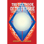 The Textbook of the Universe: The Genetic Ascent To God - Paperback