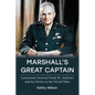 Marshall's Great Captain: Lieutenant General Frank M. Andrews and Air Power in the World Wars - Paperback