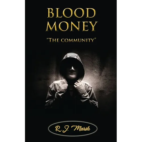 BLOOD MONEY "The community" - Paperback
