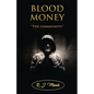 BLOOD MONEY "The community" - Paperback