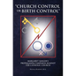 "Church Control or Birth Control": Margaret Sanger's Propaganda Campaign against the Catholic Church - Paperback