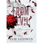 From Evil: Books 4-6 - Hardcover