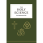 The Holy Science - Hardcover