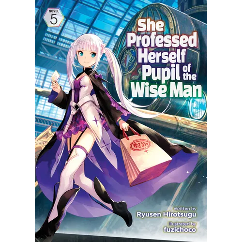 She Professed Herself Pupil of the Wise Man (Light Novel) Vol. 5 - Paperback