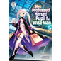 She Professed Herself Pupil of the Wise Man (Light Novel) Vol. 5 - Paperback