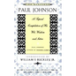 The Quotable Paul Johnson: A Topical Compilation of His Wit, Wisdom and Satire - Paperback