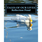 Tales of Our Lives: Reflection Pond: Volume 2 - Paperback