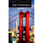 Oxford Bookworms Library Factfiles: Level 1: San Francisco - Paperback