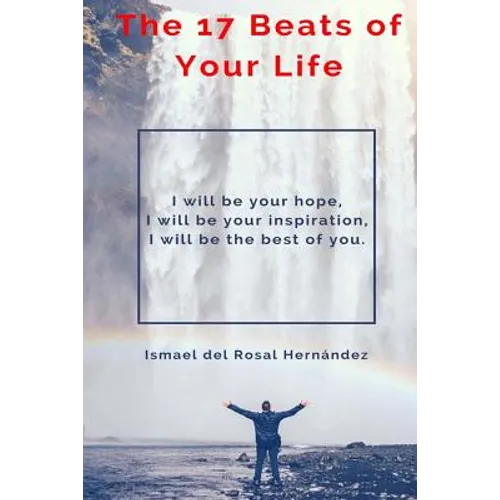The 17 Beats of Your Life - Paperback