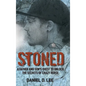 Stoned: A Father and Son's Quest to Unlock the Secrets of Crazy Horse - Hardcover