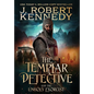 The Templar Detective and the Unholy Exorcist - Hardcover