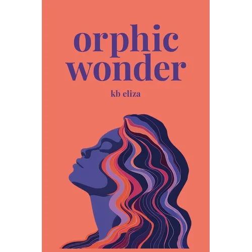 Orphic Wonder - Paperback