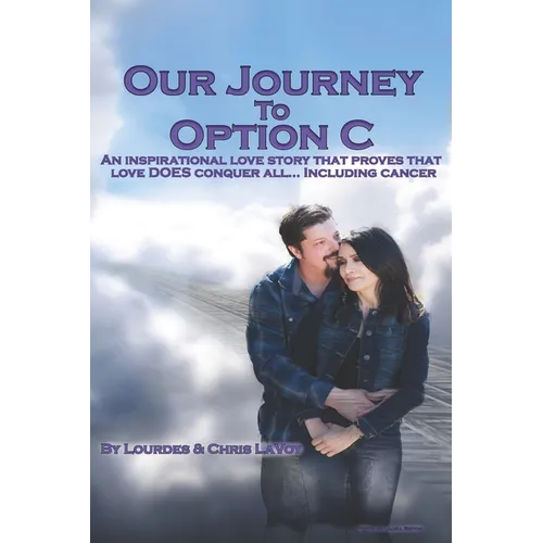 Our Journey to Option C - Paperback