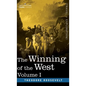 The Winning of the West, Vol. I (in four volumes): From the Alleghanies to the Mississippi, 1769-1776 - Hardcover