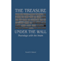 The Treasure Under the Wall: Thursdays with the Imam - Hardcover