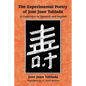The Experimental Poetry of Jose Juan Tablada: A Collection in Spanish and English - Paperback