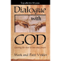 Dialogue with God: Opening the Door to Two-Way Prayer - Paperback