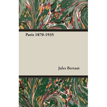 Paris 1870-1935 - Paperback
