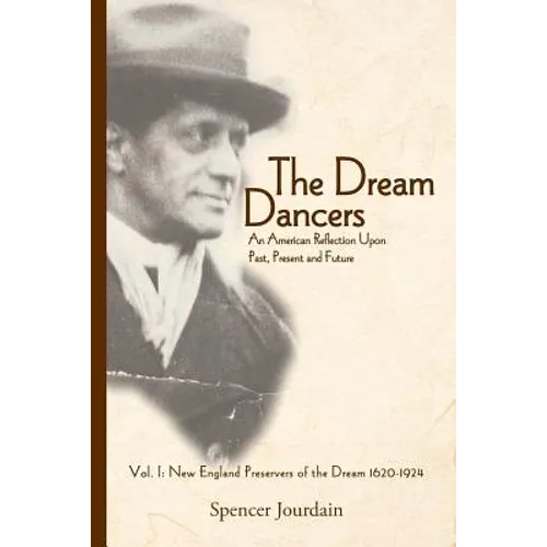 The Dream Dancers: Volume One - Paperback