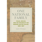 One National Family: Texas, Mexico, and the Making of the Modern United States, 1820-1867 - Hardcover