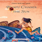 Kuafu Chases the Sun - Hardcover