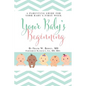 Your Baby's Beginning: A Parenting Guide for Your Baby's First Week - Paperback