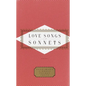 Love Songs and Sonnets - Hardcover