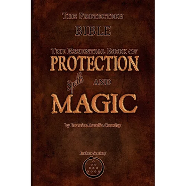 The Protection Bible - The Essential Book of Protection Spells and Magic - Paperback