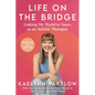 Life on the Bridge: Linking My World to Yours as an Autistic Therapist - Hardcover