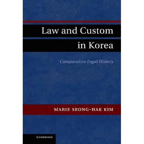 Law and Custom in Korea - Hardcover
