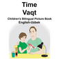 English-Uzbek Time/Vaqt Children's Bilingual Picture Book - Paperback