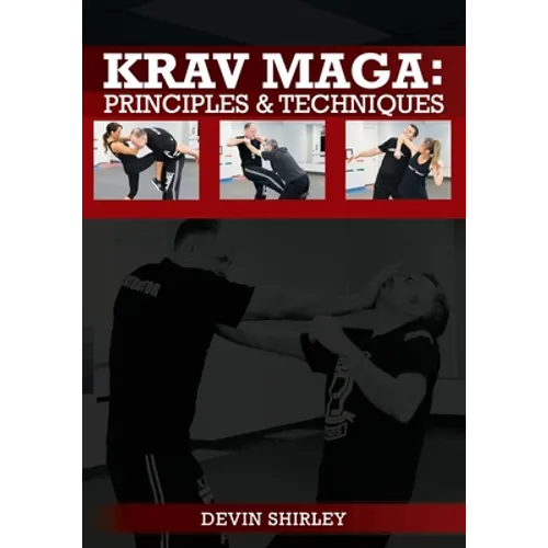 Krav Maga: Principles and Techniques - Paperback