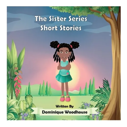 The Sister Series: Short Stories - Hardcover