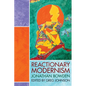 Reactionary Modernism - Paperback