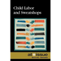 Child Labor and Sweatshops - Paperback