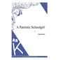 A Patriotic Schoolgirl - Paperback