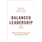Balanced Leadership: Making the Best Use of Personal and Team Leadership in Projects - Paperback