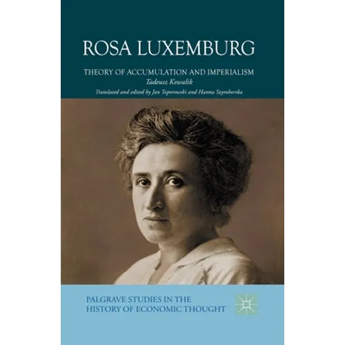 Rosa Luxemburg: Theory of Accumulation and Imperialism - Paperback