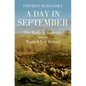 A Day in September: The Battle of Antietam and the World It Left Behind - Hardcover