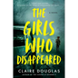The Girls Who Disappeared - Paperback