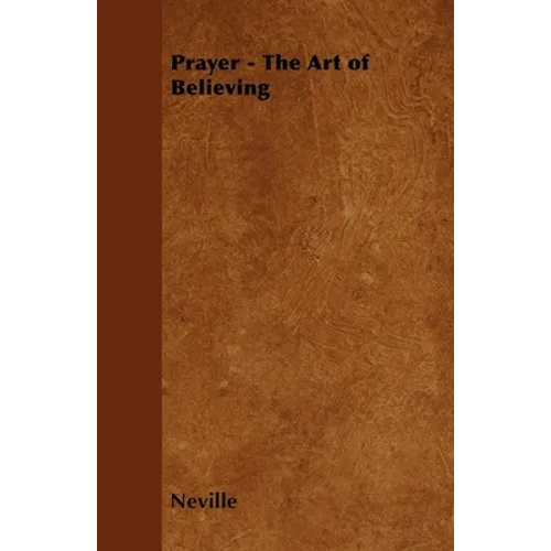 Prayer - The Art of Believing - Paperback