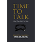 Time to Talk...What They Didn't Tell Me - Paperback