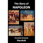 The Story of Napoleon - Hardcover