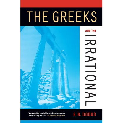 The Greeks and the Irrational - Paperback