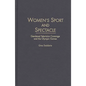 Women's Sport and Spectacle: Gendered Television Coverage and the Olympic Games - Hardcover